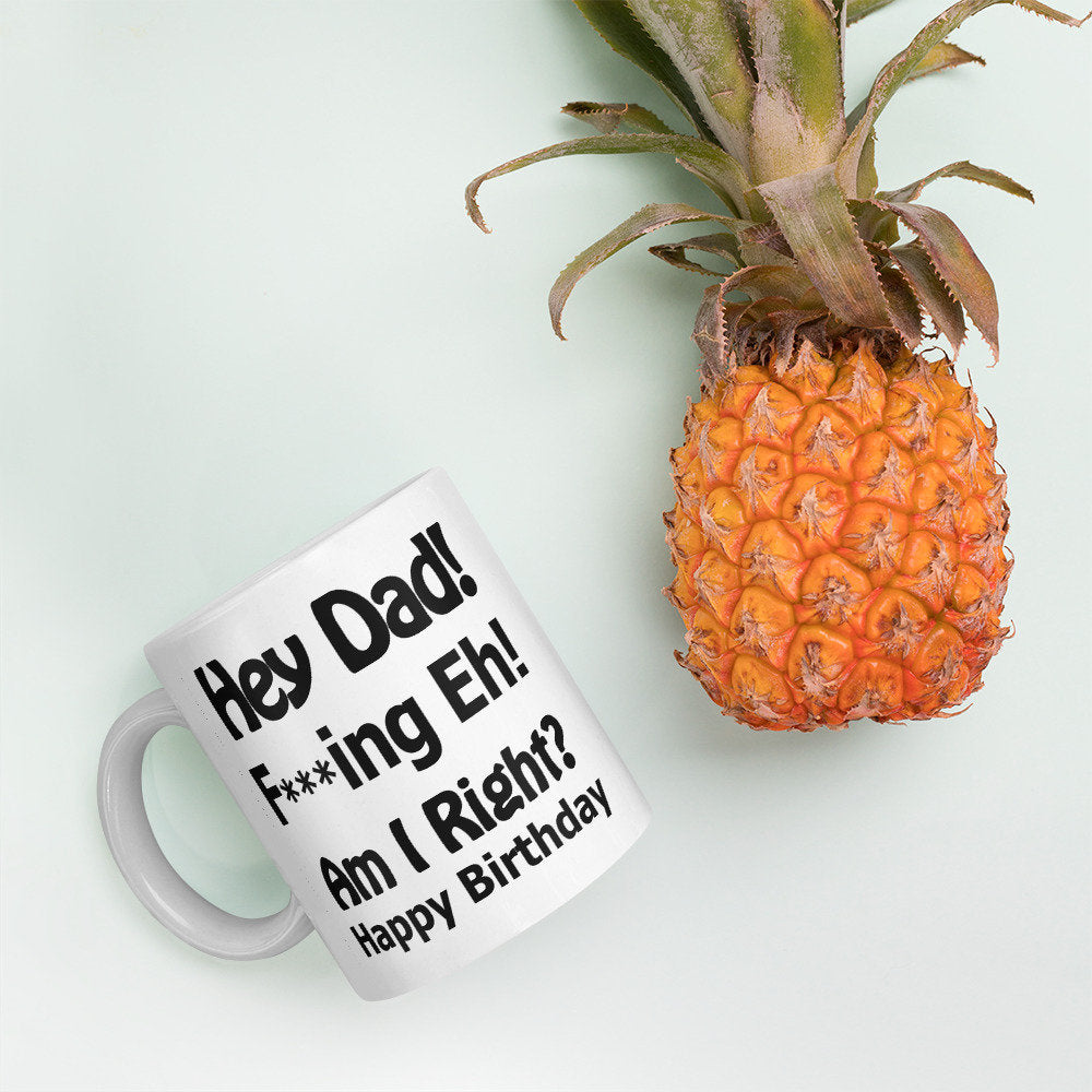 Hey Dad! Birthday Mug