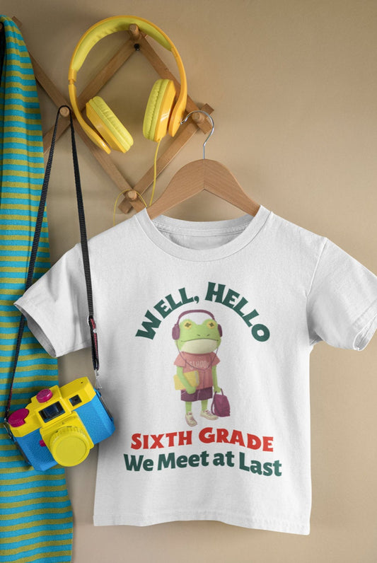 Sixth grade outfit, Hello Sixth Grade Tee, First Day of School Shirt, Sixth Grade T-Shirt, Sixth Grade Announcement Tee - Chloe Lambertin