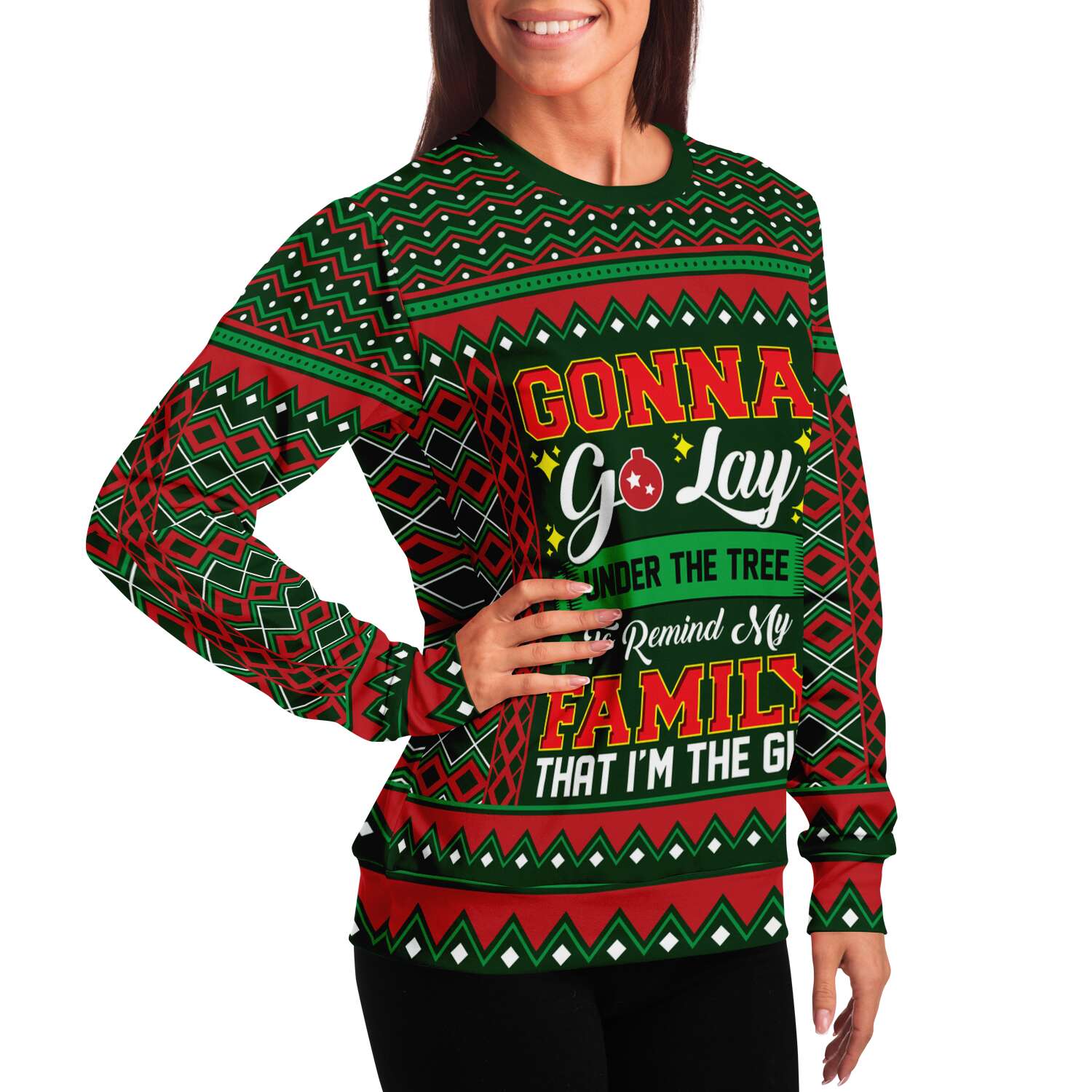 Ugly Christmas Sweater I am Going to Lay Under the Tree - Chloe Lambertin