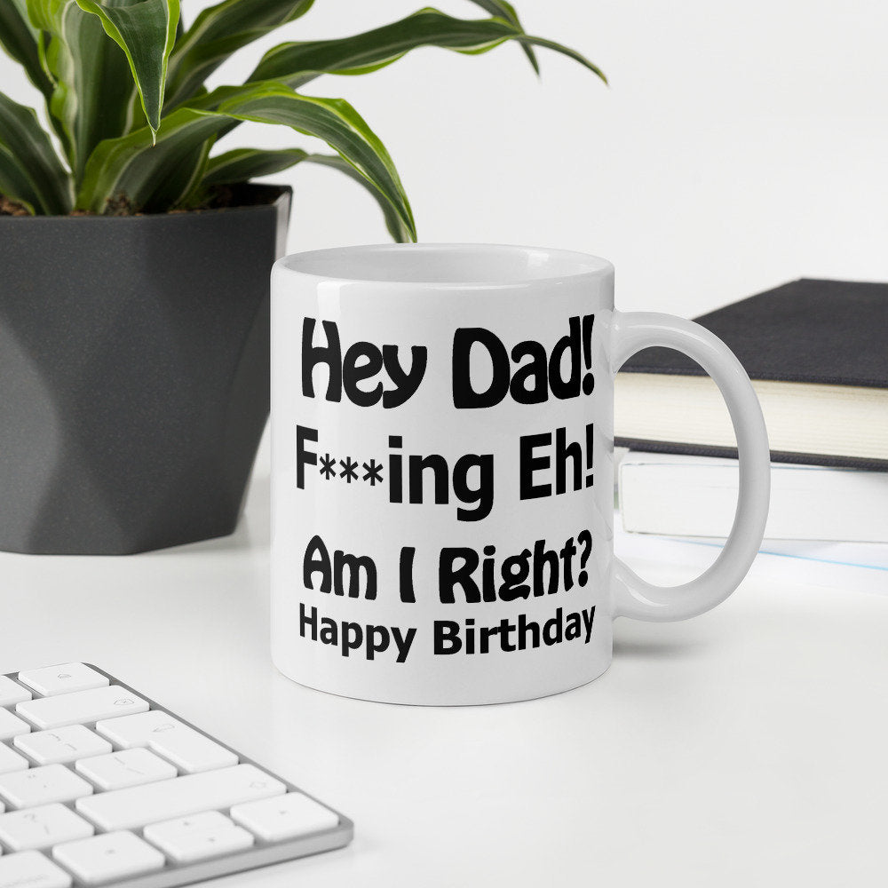 Hey Dad! Birthday Mug
