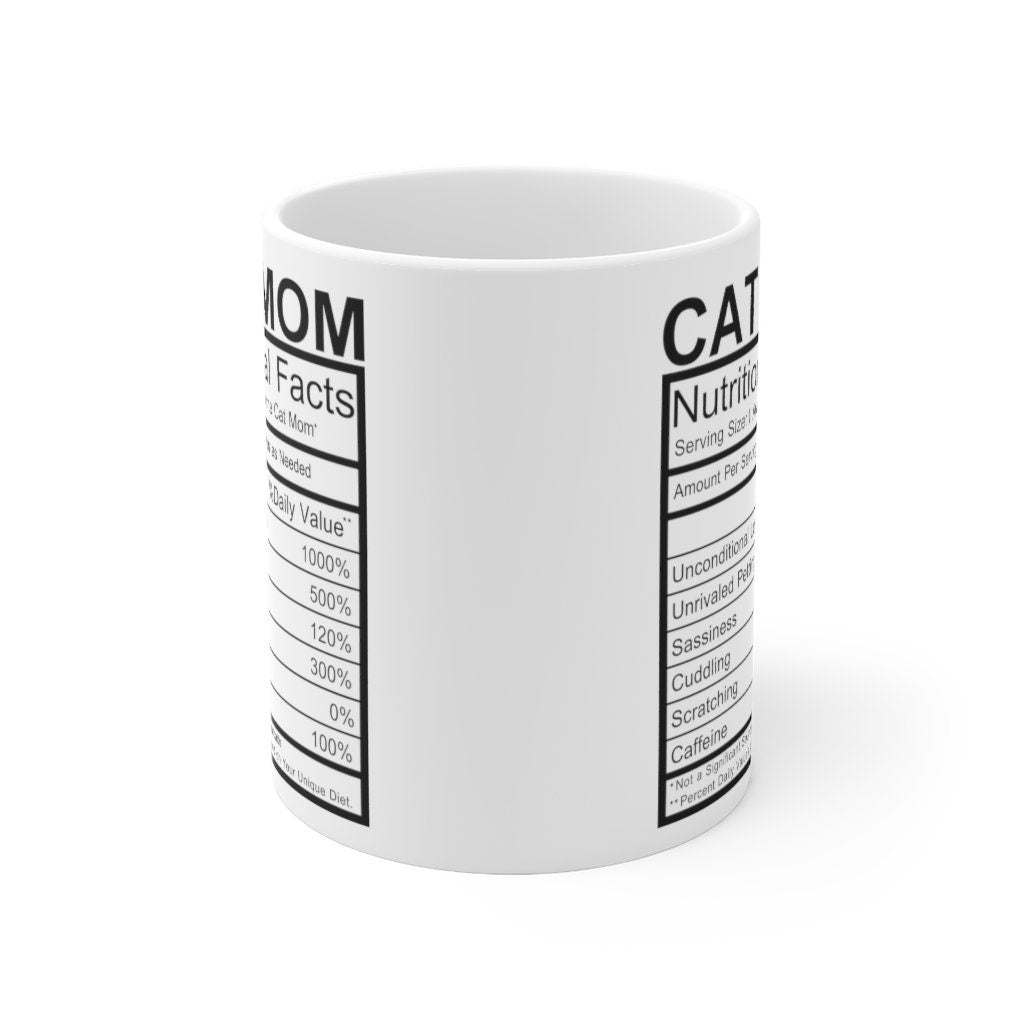 Cat Mom Nutritional Info Ceramic Mug 11oz