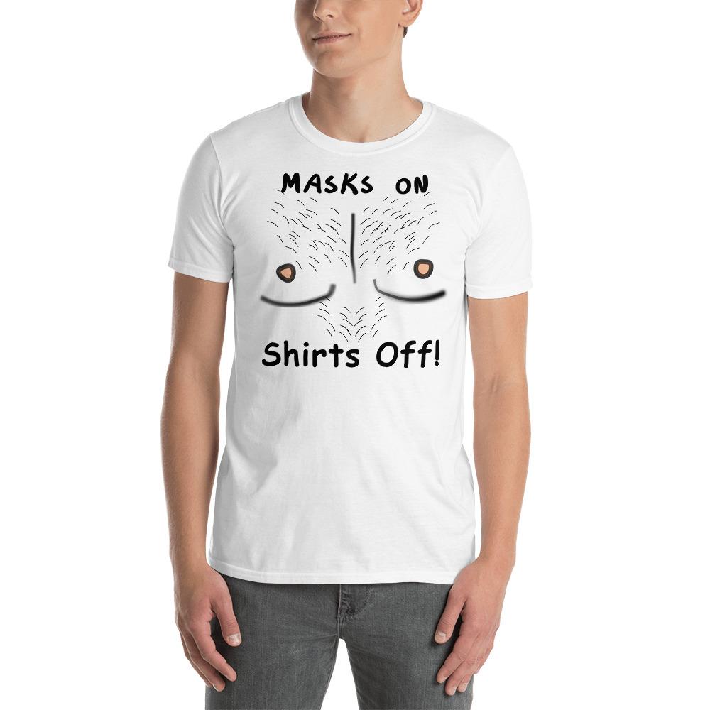 Masks On Shirts Off Mens Short-Sleeve Unisex T-Shirt - Chloe Lambertin
